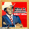 World Psychedelic Classics 5: Who Is (Deluxe Edition) - William Onyeabor