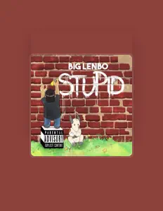 聆聽 Big Lenbo、觀看音樂影片、閱讀小傳、查看巡演日期等！