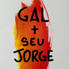 Juventude Transviada - Gal Costa & Seu Jorge