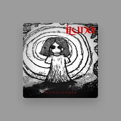 Listen to Iluna, watch music videos, read bio, see tour dates & more!