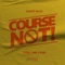 Course Not (feat. Jose the plug) - Vlive Quis lyrics