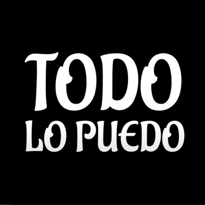 Todo lo Puedo - Single