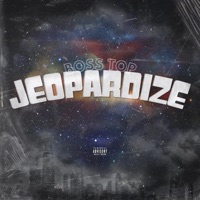 Jeopardize - Single - Boss Top