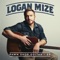 Can't Get Away from a Good Time - Logan Mize lyrics