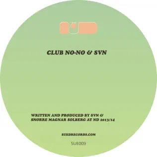 ladda ner album Club NoNo & SVN - Sued 09