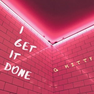 I Get It Done - Single