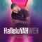 HalleluYAH (feat. Kymberli Joye) - Matthew Greaves & Faith Temple Worship Center lyrics