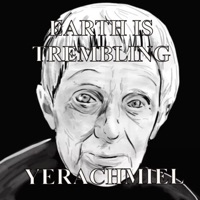 Earth Is Trembling (Indie Version) - Single - Yerachmiel