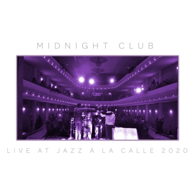 Midnight Club (feat. Natan Gomes, Wagner Viana & Eliel Bernardo) [Live at Jazz a la Calle] - Single