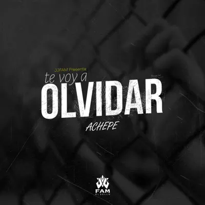 Te Voy a Olivdar - Single - Achepe