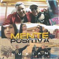 Mente Positiva - Single - Luxian