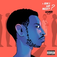 Am I Up Next? - EP - LIL DEEZY