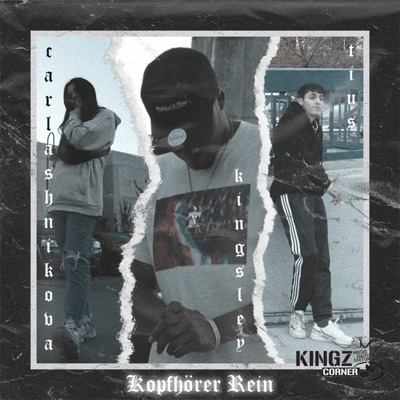 Kopfhörer Rein (feat. Kingsley & Carlashnikova) - Single