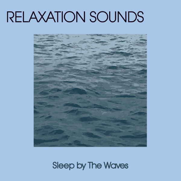 Sleep By the Waves