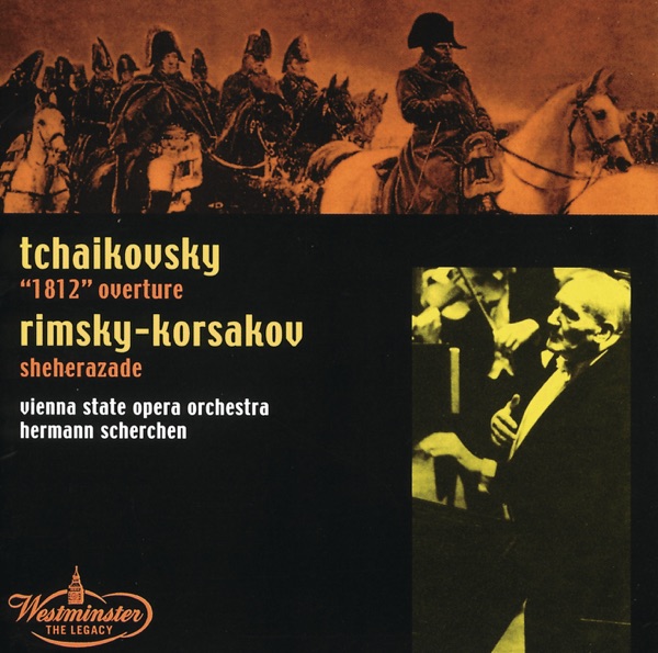 Tchaikovsky: "1812" Overture - Rimsky-Korsakov: Sheherazade