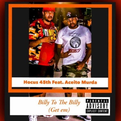Billy to the Billy (get em) [feat. Aceito Murda] - Single