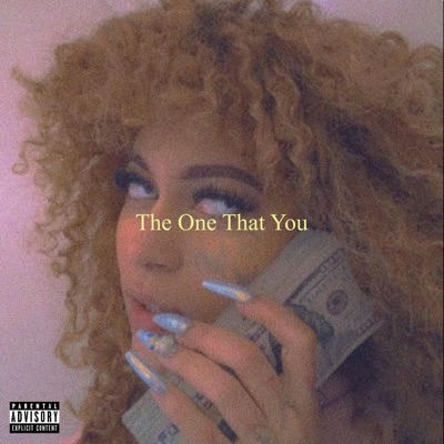 The One That You (feat. Way.z) - Single