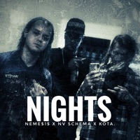 Nights (feat. NV Schema & Kota.) - Single - NEME$1$
