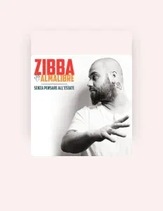 Listen to Zibba & Almalibre, watch music videos, read bio, see tour dates & more!
