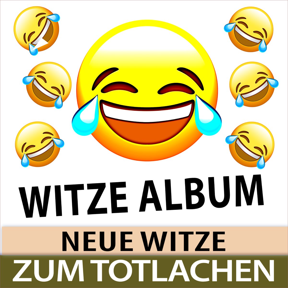 Witze Album - Neue Witze zum Totlachen by Witze Erzähler TA & Todster.