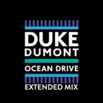 Duke Dumont - Ocean Drive