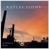 Reflections - Single, 2021