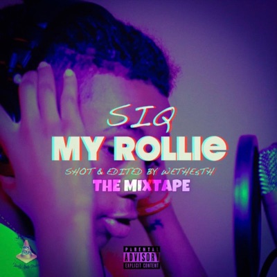 My Rollie the Mixtape