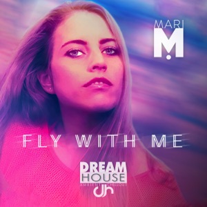 Fly with Me (Chillout Remixes) - Single