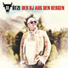 Der DJ aus den Bergen - DJ Ötzi