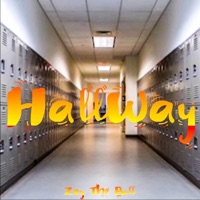 Hallway - Single - ZAY the Bull