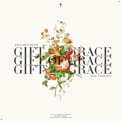 Gift of Grace (feat. Naomi Mae) - Single
