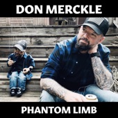 Don Merckle - Phantom Limb