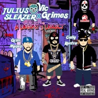 A Deviant's Dialect (feat. Grim Moses, Calig Kontra & Vic Grimes) - Single - Julius Sleazer