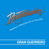 Gran Guerrero - Restauracion