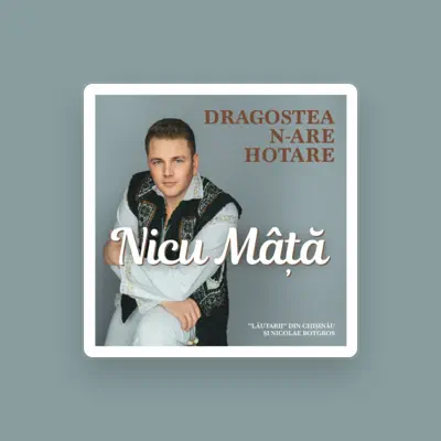 Listen to Nicu Mata, watch music videos, read bio, see tour dates & more!