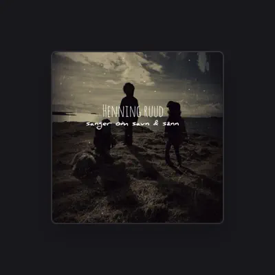 Listen to Henning Ruud, watch music videos, read bio, see tour dates & more!