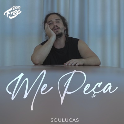 Me Peça (feat. Soulucas) - Single