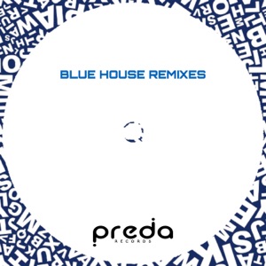 Blue House Remixes - Single