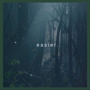 Easier - Single