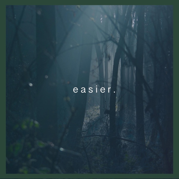 Easier - Single