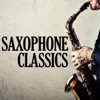 Saxophone Classics - EP - I Love My Sax