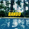 BANDO (feat. Rickythecoolest)