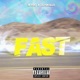 FAST feat Ajskells Single