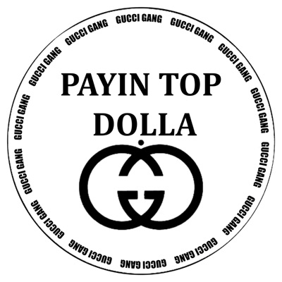 Gucci Gang - Payin' Top Dolla | Shazam