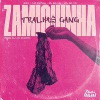 Zamiguinha - Single - Tralha$ Gang