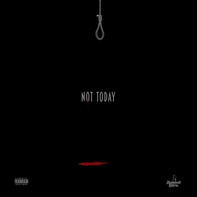 Not Today - Single