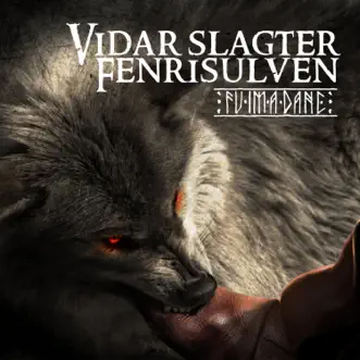 Vidar Slagter Fenrisulven - Single by Fuimadane album reviews, ratings, credits