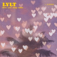 Lylt - Single - K Tonez