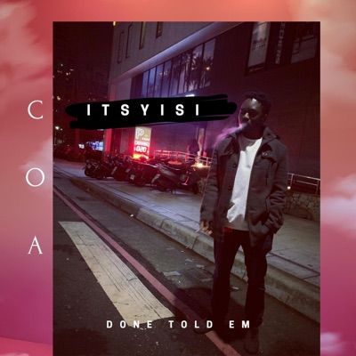 Done Told Em - Single