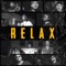 Relax (feat. Kaka Sady & Rob C) - Sikander Kahlon lyrics